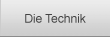 Die Technik